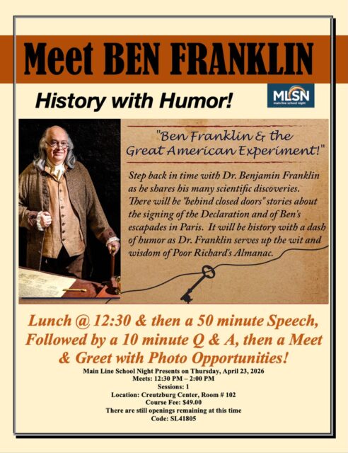 Last chance to join us tomorrow 🇺🇸

Step into the world of Ben Franklin in The Great American Experiment, a lively, story-filled experience that brings one of America’s most fascinating figures into focus through humor, insight, and storytelling.

From scientific discoveries to stories you won’t find in textbooks, this is history that’s engaging, memorable, and brought vividly to life.

🎟 Reserve your seat: https://bit.ly/4tr3JIv

Interested in more classes tied to America’s 250th birthday? Explore what’s next at mainlineschoolnight.org
•
•
•
#mainlineschoolnight #lifelonglearning #america250 #mainlinepa