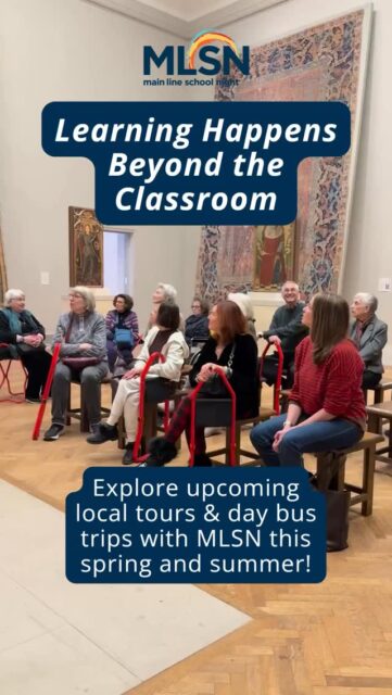 Learning doesn’t always happen in a classroom.

Sometimes it happens while strolling through a world-renowned garden, exploring a historic landmark, uncovering the mysteries of mushrooms, touring a museum, or discovering a new city alongside fellow lifelong learners.

MLSN’s local tours and day bus trips bring learning to life through hands-on experiences that inspire curiosity, spark conversation, and create meaningful connections along the way.

From Chanticleer and Hillwood Estate to Annapolis, Brooklyn, and beyond, there’s a whole world of learning waiting just outside the classroom door.

Explore upcoming local tours and day bus trips at mainlineschoolnight.org.
•
•
•
#MainLineSchoolNight #LifelongLearning #Summer #ThingsToDo #MainLinePA